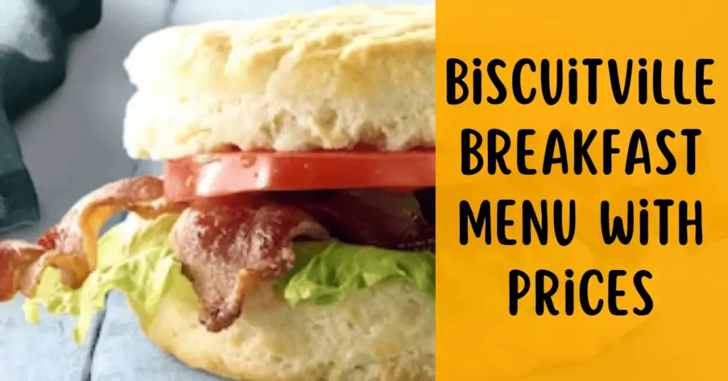 Biscuitville Breakfast Menu with Prices
