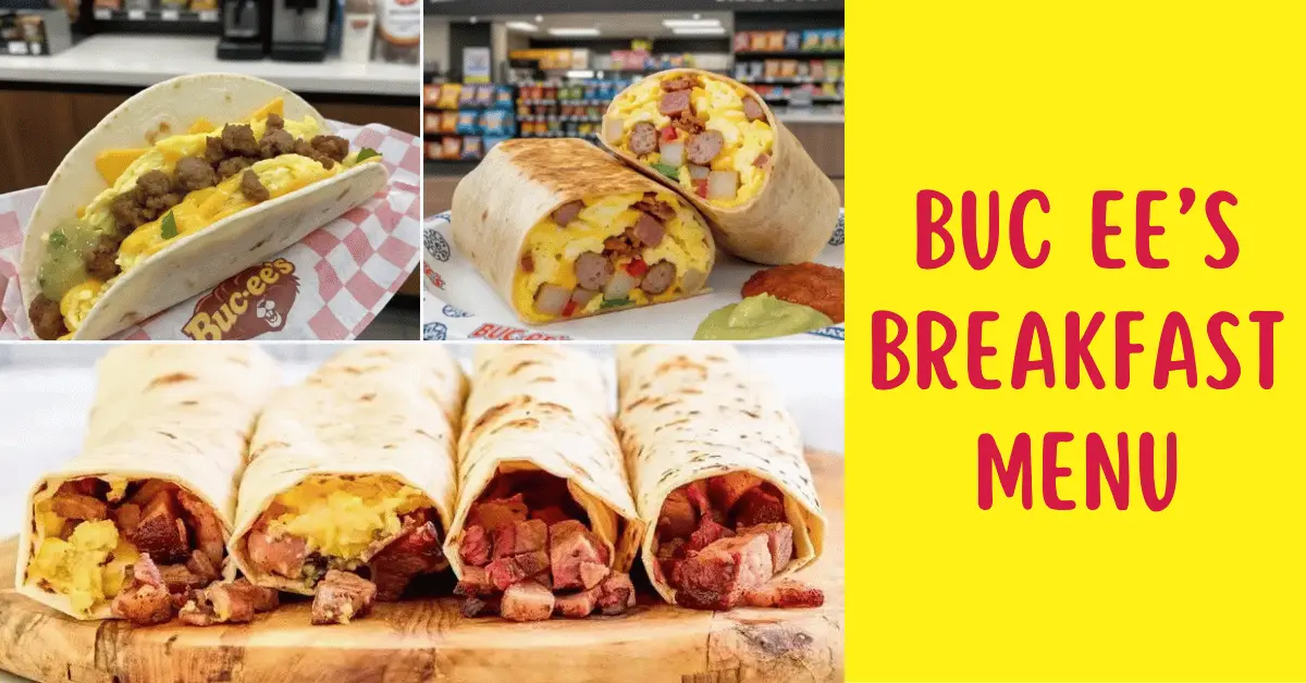 Buc ee’s Breakfast menu