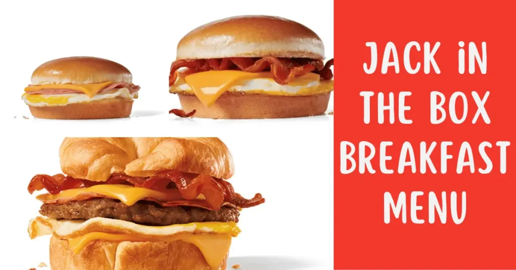 Jack in the Box Breakfast Menu
