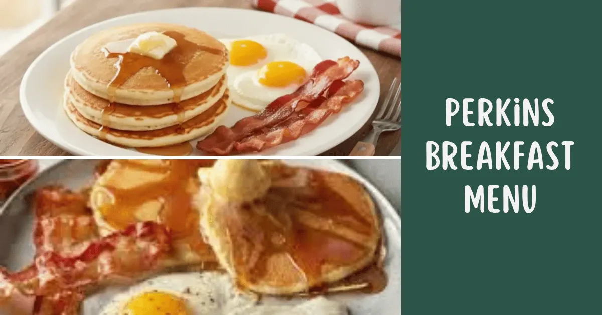 Perkins Breakfast Menu