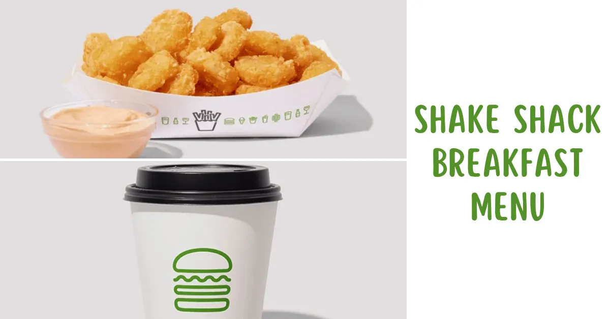 Shake Shack Breakfast Menu