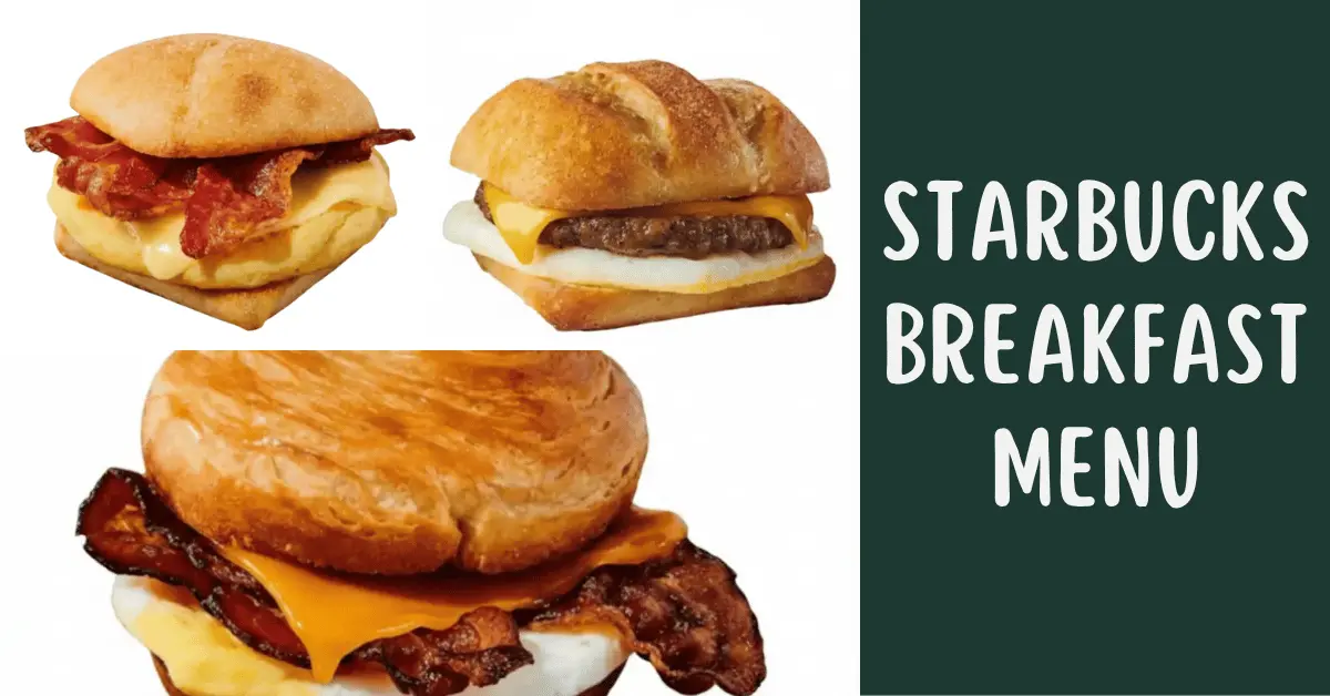 Starbucks Breakfast Menu