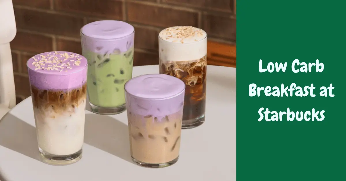 Low Carb Breakfast at Starbucks