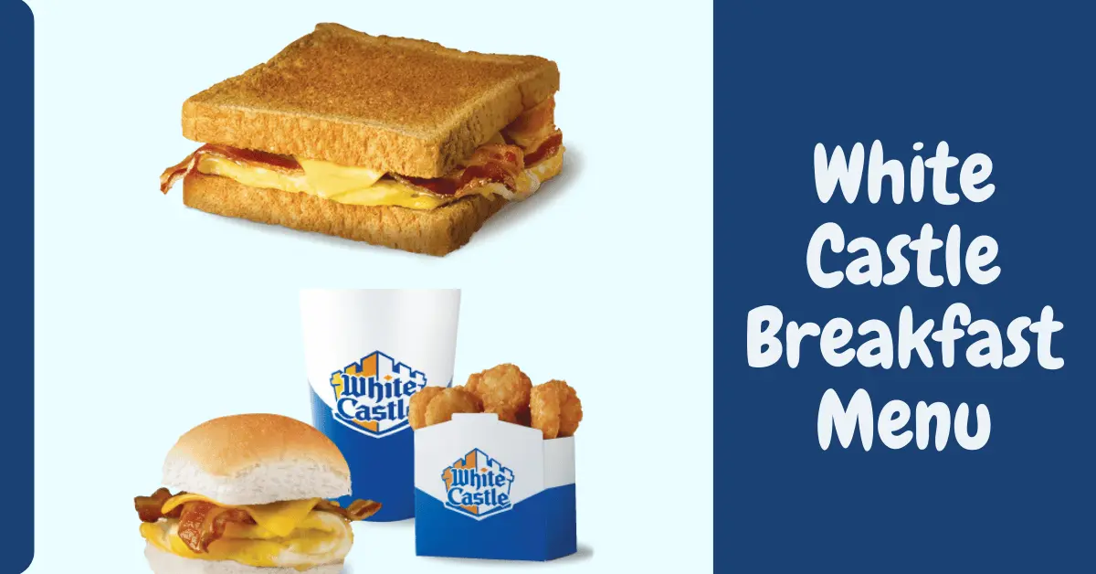 White Castle Breakfast Menu